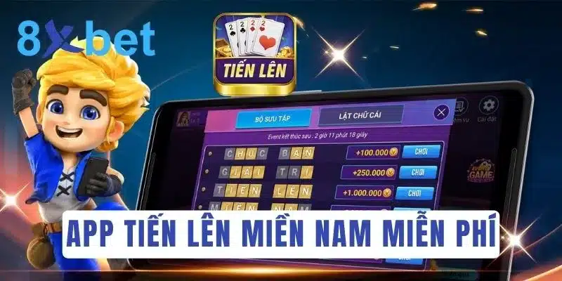 Hướng dẫn tải Tiến Lên Miền Nam miễn phí 100% 1 Giới thiệu các ứng dụng đánh bài Tiến Lên Miền Nam không mất phí